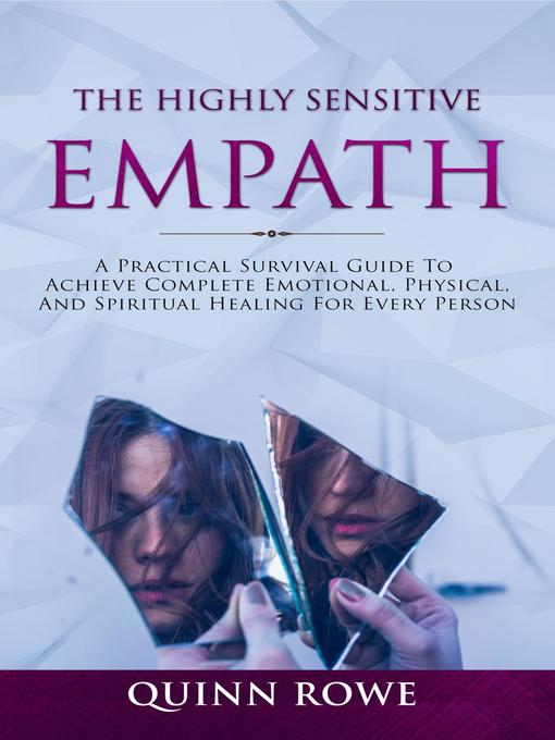 Title details for The Highly Sensitive Empath by Quinn Rowe - Available